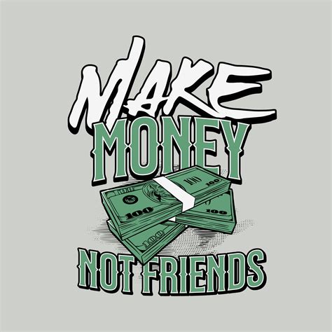 The Meaning Behind The Song: Make Money Not Friends by 